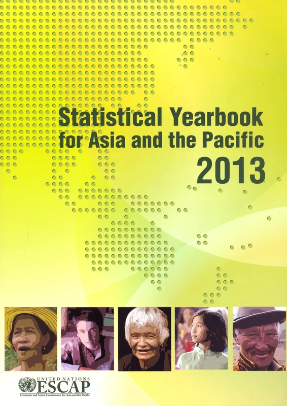 Statistical Yearbook for Asia and the Pacific 2013