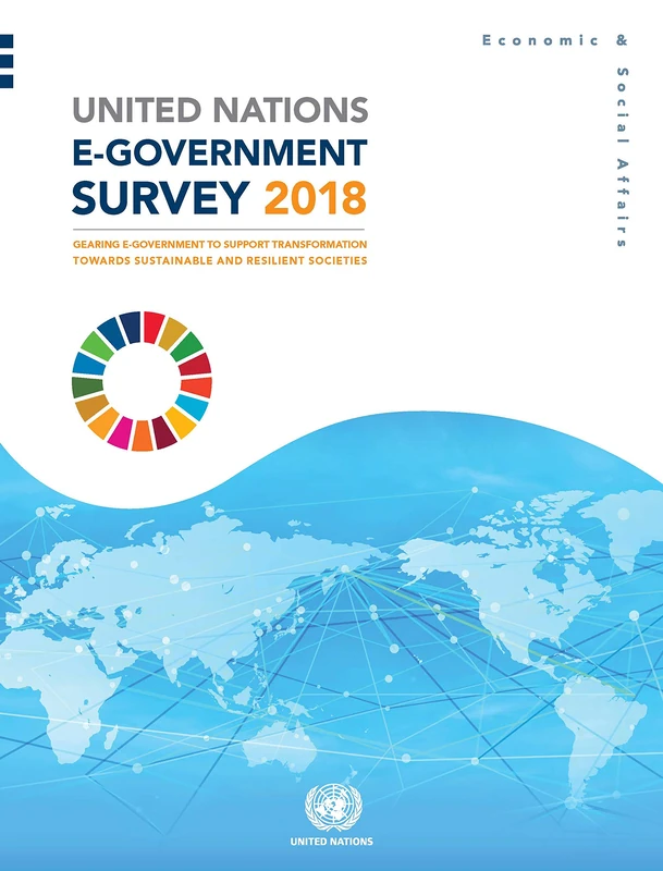 United Nations E-Government Survey 2018: gearing e-government to support transformation towards sustainable and resilient societies - Image 1