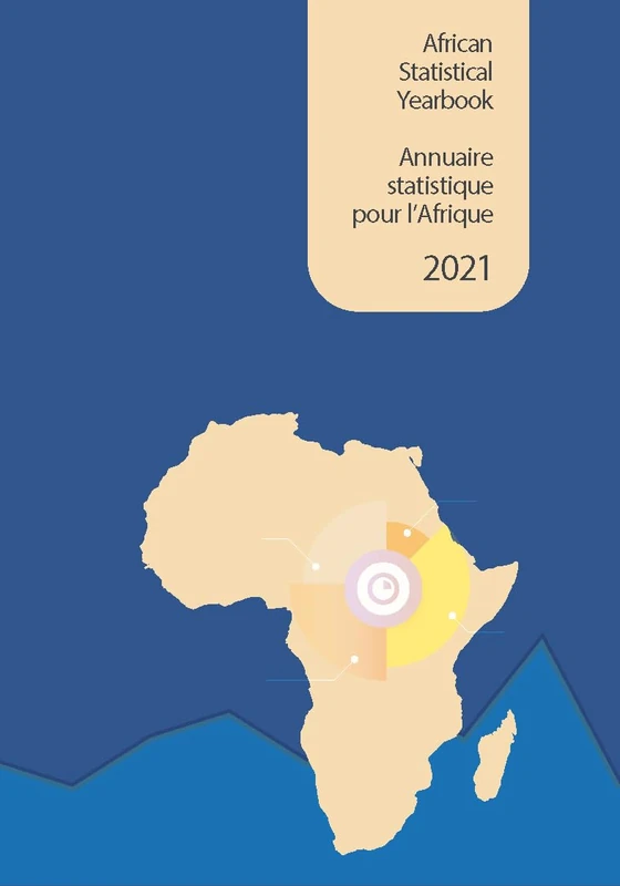 African Statistical Yearbook 2021 (English/French Edition) (African Statistical Yearbook / Annuaire Statistique Pour L'Afrique)