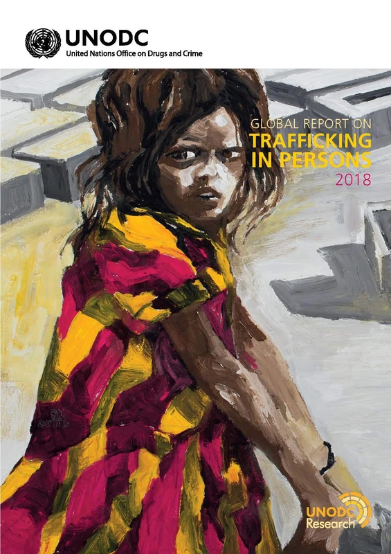 United Nations Global Report on Trafficking in Persons 2018