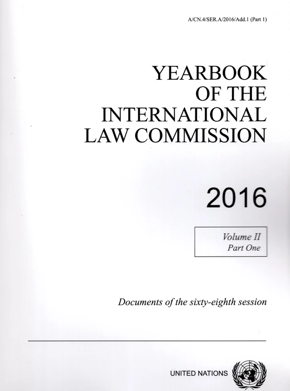 Yearbook of the International Law Commission 2016 Vol. II Part 1: 2