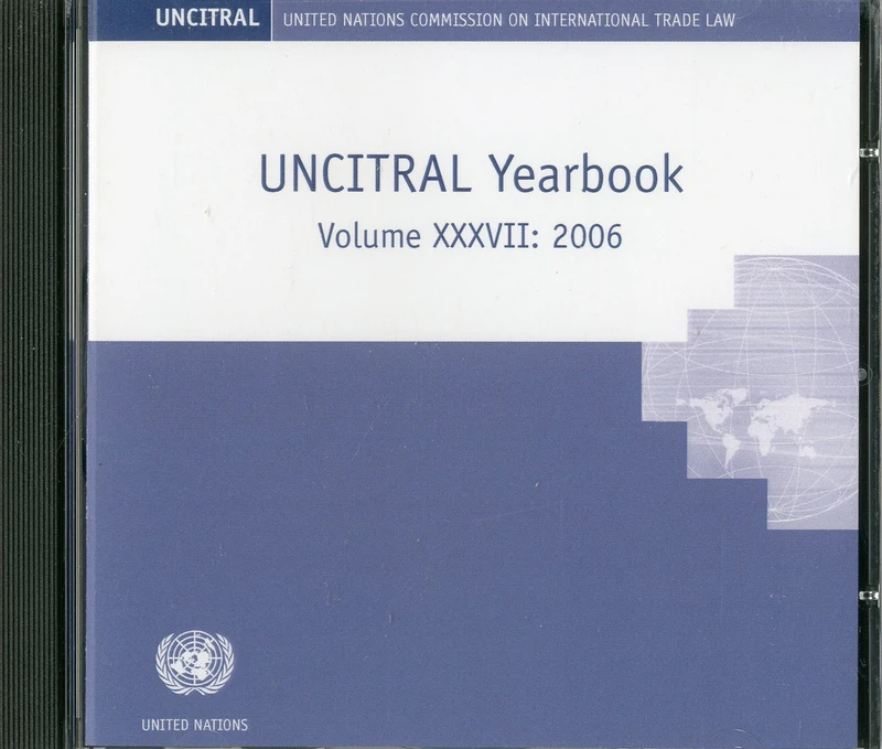 Uncitral: United Nations Commission on International Trade Law Yearbook 2008 (CD-ROM): 37