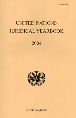 United Nations Juridical Yearbook: 2004