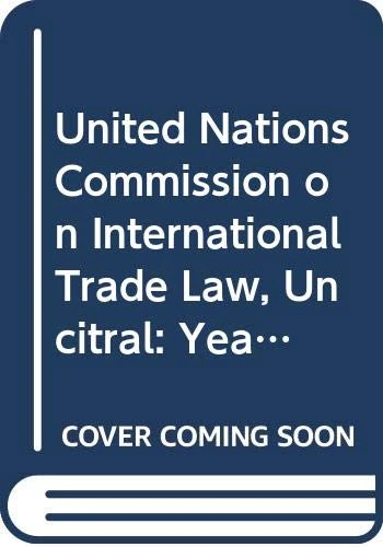 United Nations Commission on International Trade Law (Uncitral): Yearbook 2010 (CD-ROM)