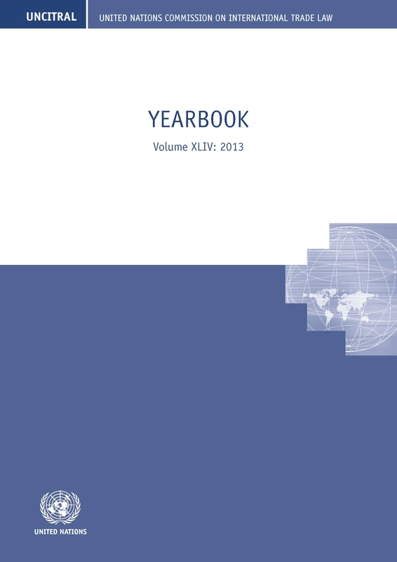 United Nations Commission on International Trade Law (UNCITRAL) Yearbook 2013 - Image 1