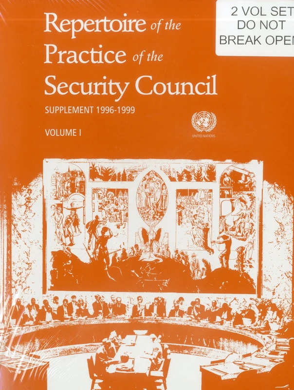 Repertoire of the Practice of the Security Council: Volume 1 and 2