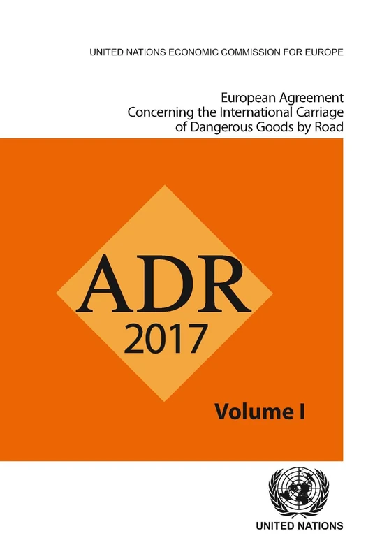 United Nations ADR 2017: Dangerous Goods by Road - 2 Volumes
