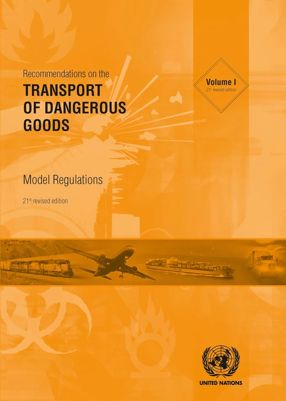 Recommendations on the Transport of Dangerous Goods: Model Regulations: Model Regulations Vol. I & II