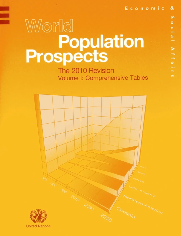 World Population Prospects: The 2010 Revision, Comprehensive Tables (Population Studies): The 2010 Revision, Comprehensive Tables, Volume 1 ... a), ... a), Population and Vital Statistics Report)