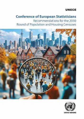 Conference of European Statisticians Recommendations for the 2030 Round of Population and Housing Censuses (Conference of European Statisticians Statistical Standards and Studies) - Image 1