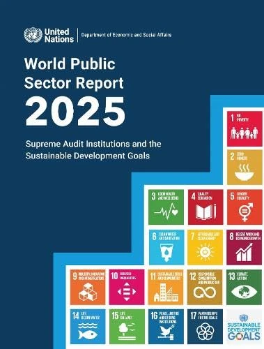World Public Sector Report 2025: Supreme Audit Institutions and the Sustainable Development Goals