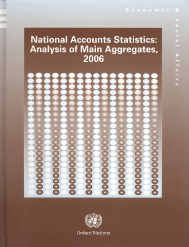 National Accounts Statistics: Analysis of Main Aggregates, 2006