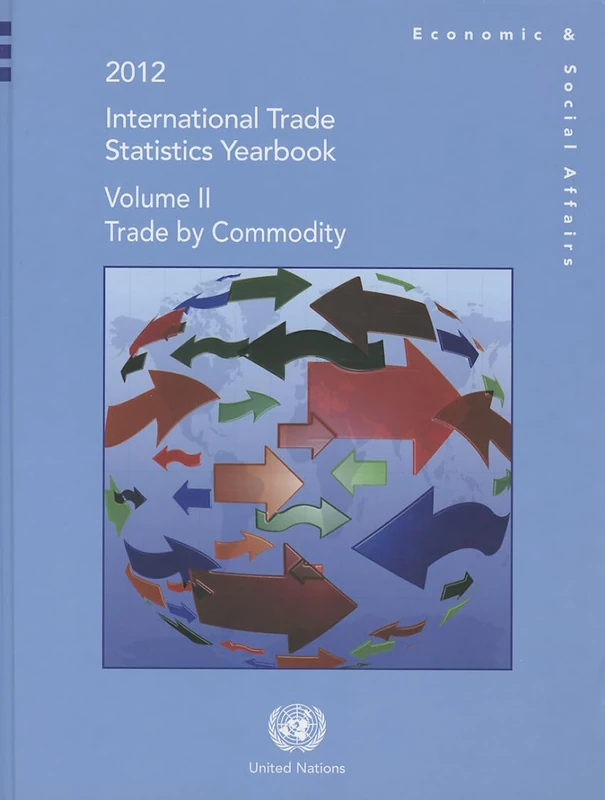 United Nations International Trade Statistics Yearbook 2012