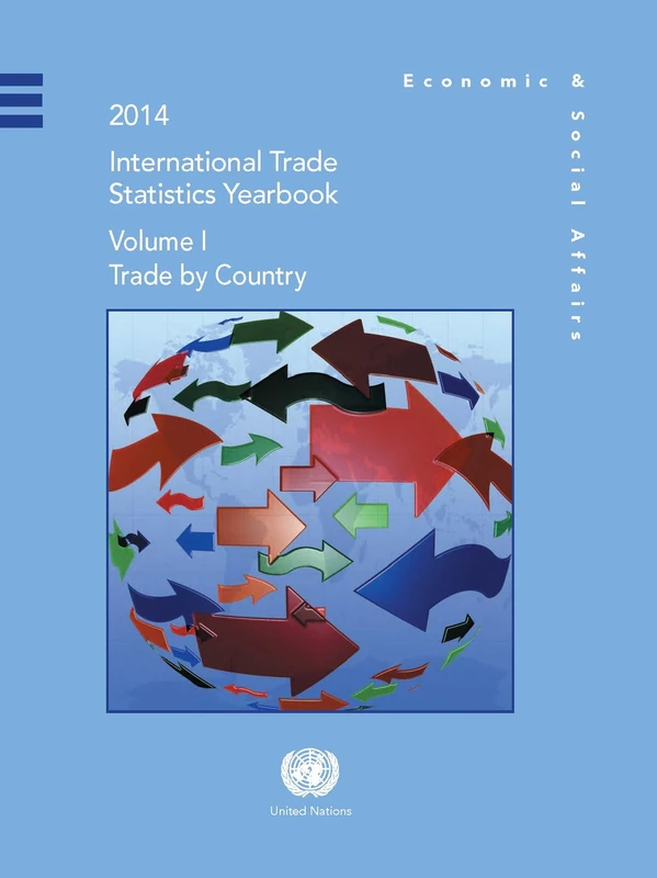 United Nations International Trade Statistics Yearbook 2014