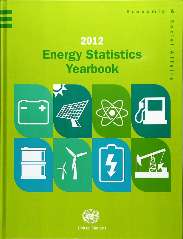 Energy Statistics Yearbook 2012 (Energy Statistics Yearbook / Annuaire Des Statistiques De L'energie (Ser. J))