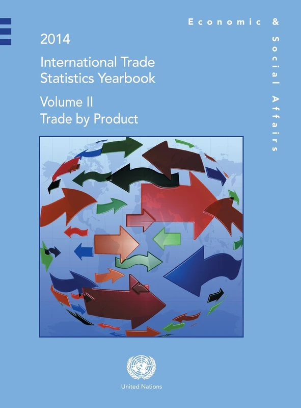 United Nations International Trade Statistics Yearbook 2014 Vol 2