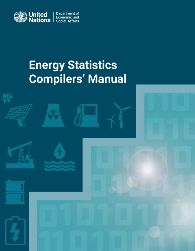 Energy Statistics Compilers' Manual (Statistical papers, 118)