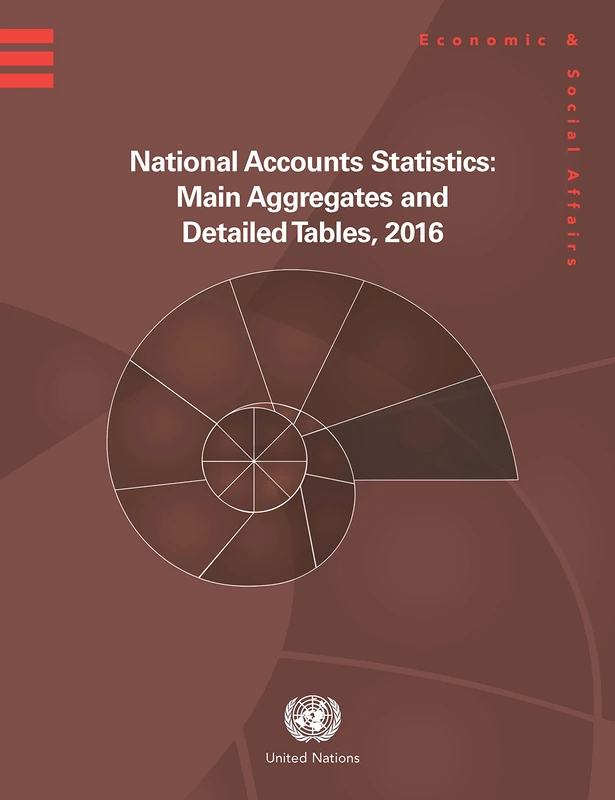National Account Statistics, 5 Volume Set: Main Aggregates and Detailed Tables, 2016 (National Accounts Statistics: Main Aggregates and Detailed Tables)