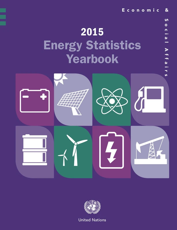 United Nations Energy Statistics Yearbook 2015 (Ser. J)