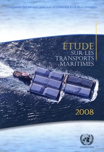Etude sur les transports maritimes: 2008