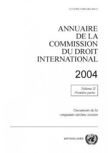 Annuaire de La Commission Du Droit International 2004