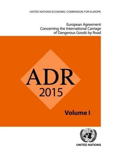 ADR 2014: Accord Europeen Relatif au Transport International des Marchandises Dangereuses par Route: Two Volumes