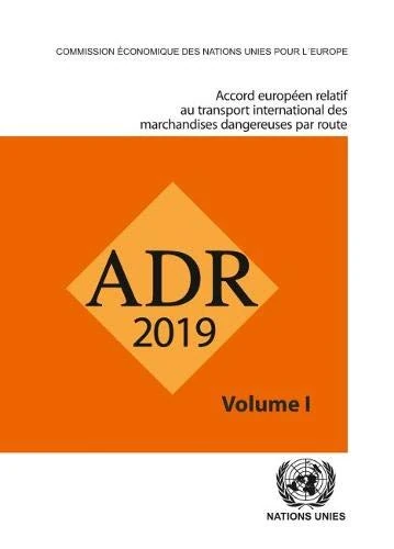 Accord europÚen relatif au transport international des marchandises dangereuses par route (ADR), Set de deux volumes: En vigueur le 1er janvier 2019
