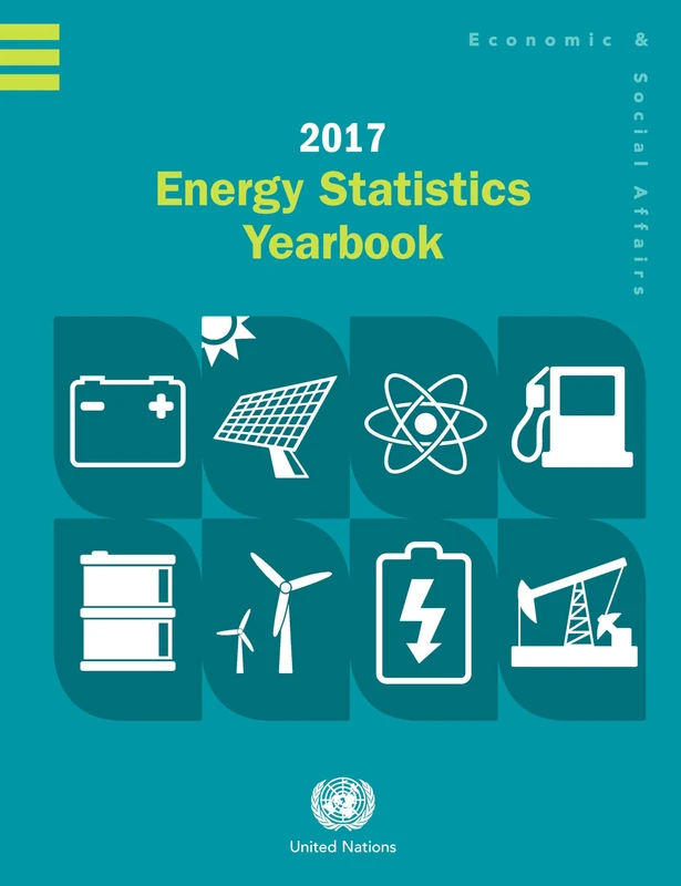 Energy Statistics Yearbook 2017 (Energy Statistics Yearbook / Annuaire Des Statistiques De L'energie (Ser. J))