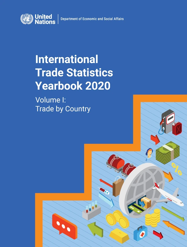 International Trade Statistics Yearbook 2020, Volume I