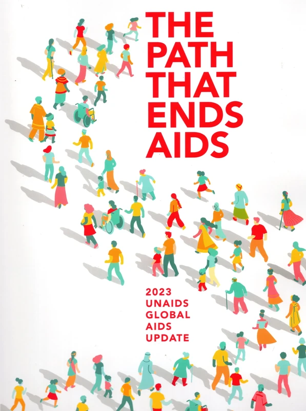 UNAIDS Global AIDS Update 2023
