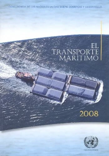 El transporte mar├¡timo en 2008 (United Nations Conference on Trade and Development)
