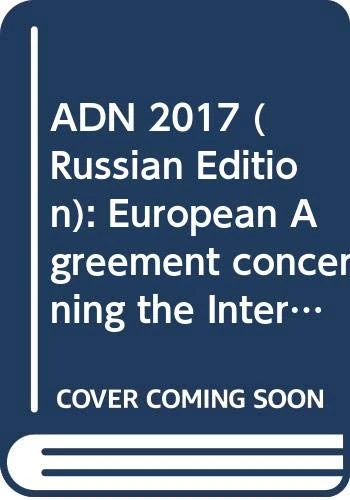 ADN 2017 Russian Edition - International Carriage of Dangerous Goods
