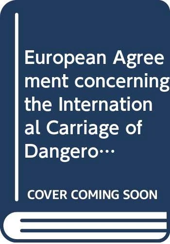 European Agreement concerning the International Carriage of Dangerous Goods by Inland Waterways 2019 (ADN 2019 Russian Edition), Applicable as from 1 January 2019: Two Volumes (ADN Russian)
