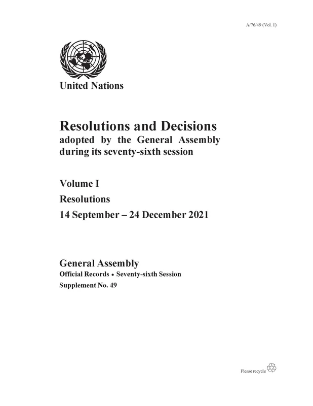 Resolutions and Decisions Adopted by the General Assembly During its Seventy-sixth Session: Volume I: Resolutions, 14 September - 24 December 2021: 1 - Image 1