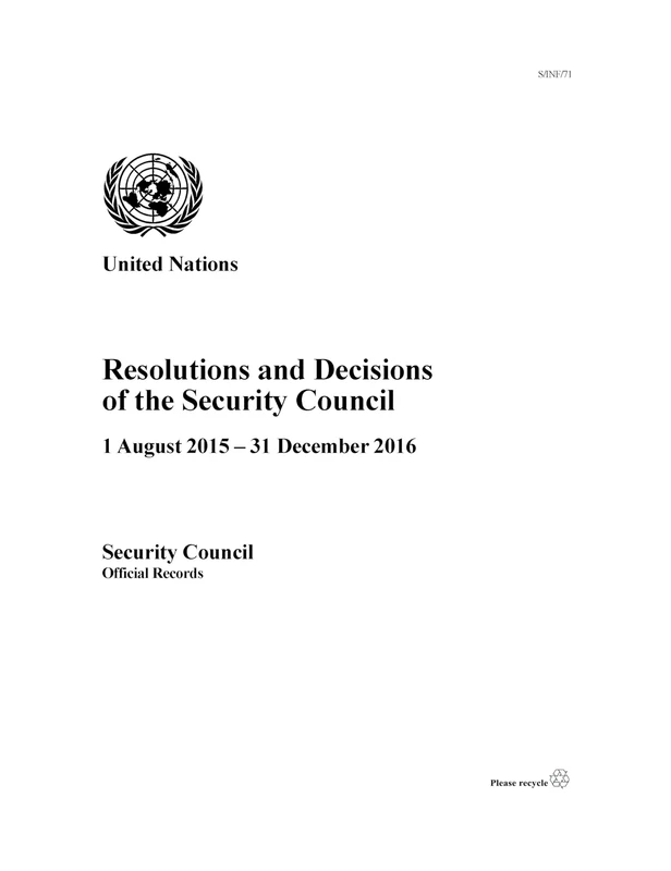 Resolutions and Decisions of the Security Council 2015-2016: 1 August 2015 – 31 December 2016