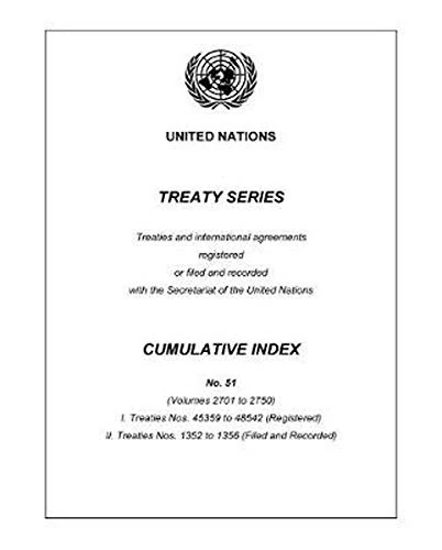 Treaty Series Cumulative Index: No. 51 (United Nations Treaty)