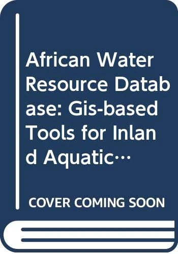 African water resource database: GIS-based tools for inland aquatic resource management, 2: Technical manual and workbook: Technical Manual and Workbook v. 2 (CIFA technical paper): 33