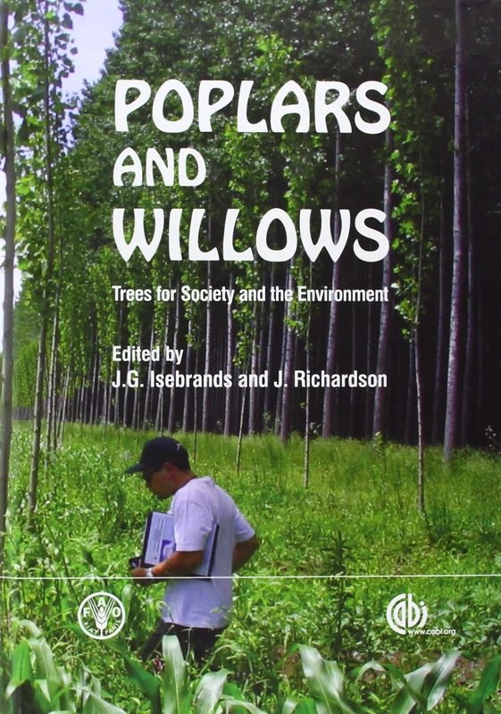 Poplars and Willows: Trees for Society and the Environment