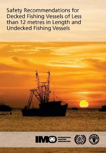 Safety Recommendations for Decked Fishing Vessels of Less Than 12 Metres in Length and Undecked Fishing Vessels - Image 1
