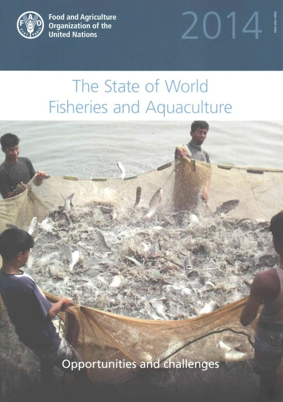 The State of the World Fisheries and Aquaculture (Sofia) 2014: opportunities and challenges