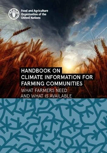 FAO Handbook on Climate Information for Farming Communities