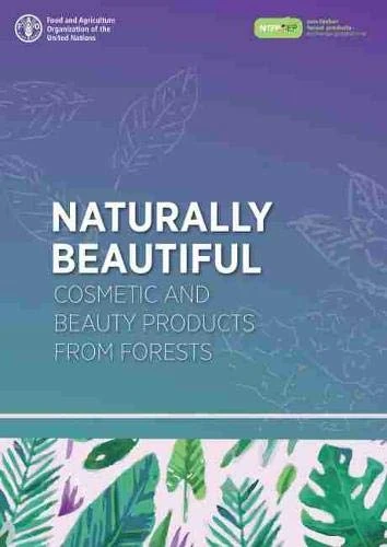 Naturally beautiful: cosmetic and beauty products from forests
