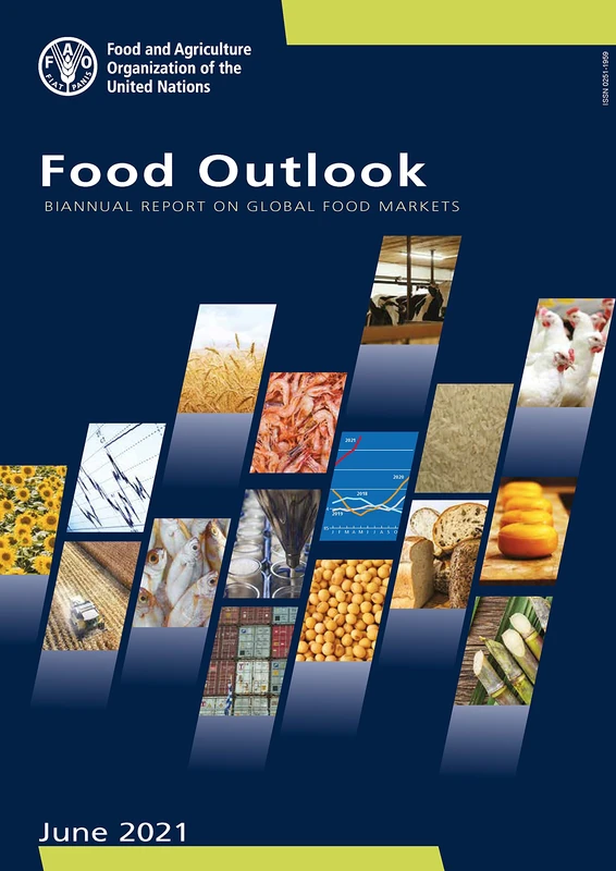 Food Outlook – Biannual Report on Global Food Markets: biannual report on global food markets, June 2021