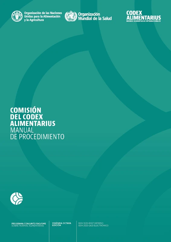 Comisión del Codex Alimentarius Manual de Procedimiento: Vigésima octava edición (Codex Alimentarius Commission Procedural Manual)
