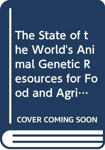 The State of the World's Animal Genetic Resources for Food and Agriculture