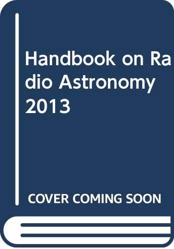 Handbook on Radio Astronomy 2013