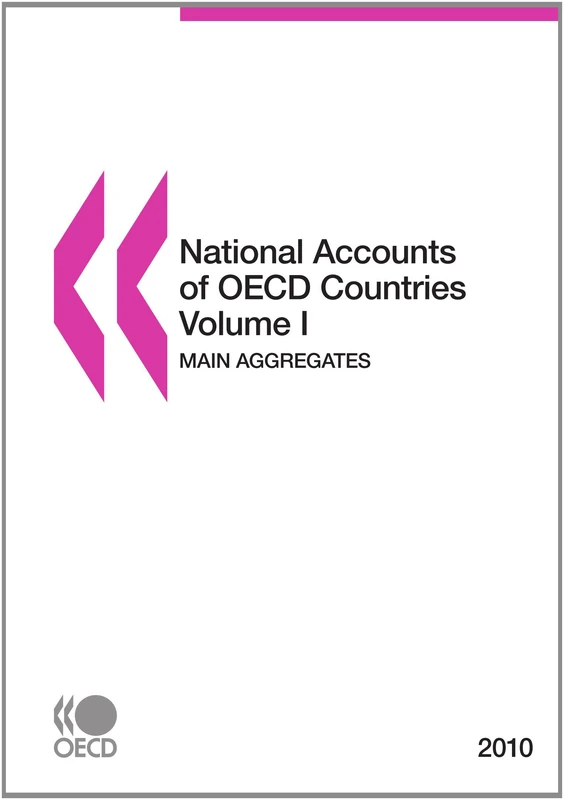 National Accounts of OECD Countries 2010 , Volume I, Main Aggregates: Edition 2010: 1 - Image 1