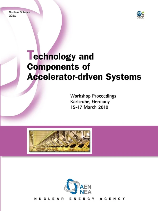 Technology and Components of Accelerator-driven Systems: Workshop Proceedings, Karlsruhe, Germany, 15-17 March 2010 - Image 1