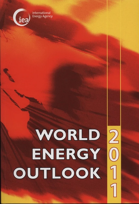 World Energy Outlook 2011 - OCDE Economics Book