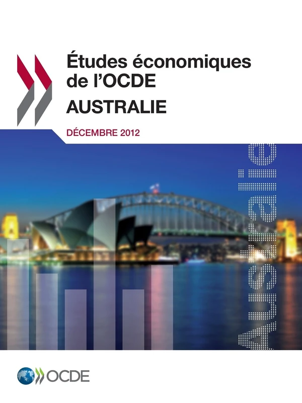 Etudes Economiques de L'Ocde: Australie 2012